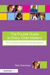 The Pocket Guide to Every Child Matters - Rita Cheminais