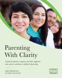 Parenting with Clarity - Jenny Brown
