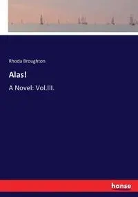 Alas! - Rhoda Broughton