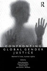 Confronting Global Gender Justice - Bergoffen Debra