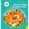 Zawsze mogę na ciebie liczyć. Mam 3 latka - Anna Paszkiewicz