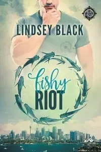 Fishy Riot - Lindsey Black
