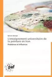 L'enseignement universitaire de la peinture en iran - AHMADI-B