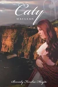 Caty Maclean - Beverly Ferebee Heyde
