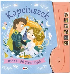Kopciuszek. Baśnie do słuchania - Natalia Kawałko-Dzikowska