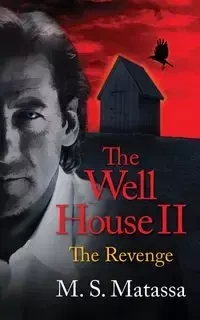 The Well House II - Matassa M S
