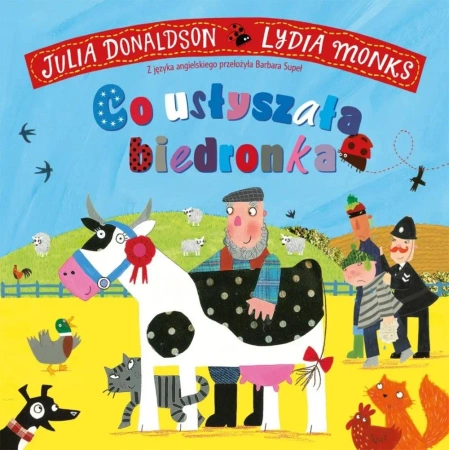 Co usłyszała biedronka - Julia Donaldson