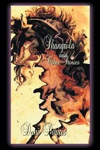 Shangri-La and Other Stories - Darius Dani