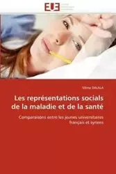 Les représentations socials de la maladie et de la santé - DALALA-M
