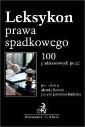 Leksykon prawa spadkowego. 100 podstawowych pojęć - praca zbiorowa