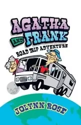 Agatha and Frank - Rose Jolynn
