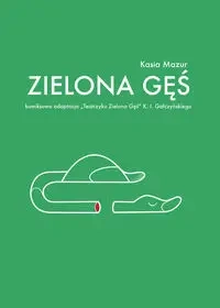 Zielona Gęś - Kasia Mazur