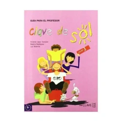 Clave de sol 3 przewodnik metodyczny - Luz Valencia, Beatriz Rodrguez