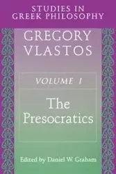 Studies in Greek Philosophy, Volume I - Gregory Vlastos