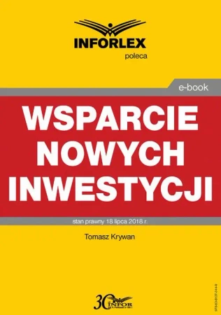 eBook Wsparcie nowych inwestycji - Tomasz Krywan