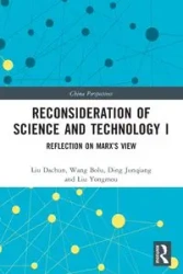 Reconsideration of Science and Technology I - Dachun Liu