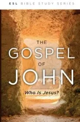 The Gospel of John - Wesley Eby J.