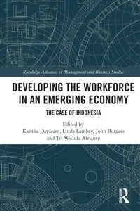 Developing the Workforce in an Emerging Economy - Dayaram Kantha
