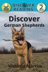 Discover German Shepherds - Marcos Victoria