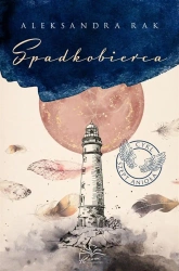 Szept anioła T.3 Spadkobierca - Aleksandra Rak