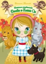 Baśniowe przebieranki. Dorotka w Krainie Oz - Eleonora Barsotti
