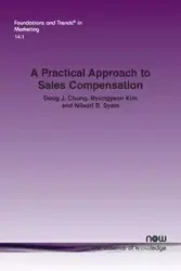 A Practical Approach to Sales Compensation - Chung Doug J.