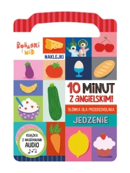 Jedzenie 10 minut z angielskim - opracowanie zbiorowe