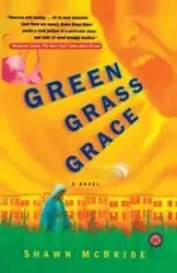 Green Grass Grace (Original) - Shawn McBride
