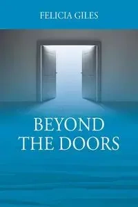 Beyond the Doors - Felicia Giles