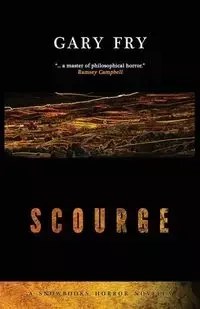 Scourge - Gary Fry