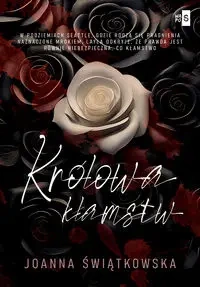 Królowa kłamstw - Joanna Świątkowska