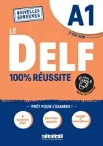 DELF A1 100% reussite podręcznik + zawartość online Nowa formuła 2022 - Martine Boyer-Dalat, Nicolas Frappe, Romain Chretien