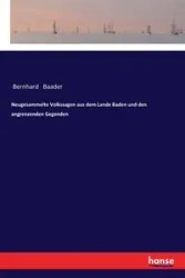 Neugesammelte Volkssagen aus dem Lande Baden und den angrenzenden Gegenden - Baader Bernhard