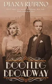 Bootleg Broadway - Diana Rubino