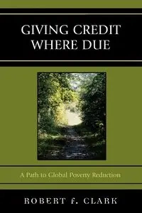 Giving Credit Where Due - Clark Robert F.