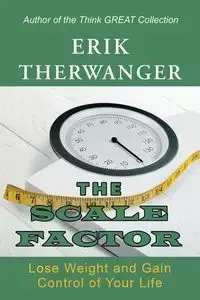 The Scale Factor - Erik Therwanger
