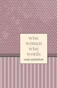 Wise Women - Sonia Michelson
