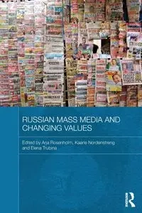Russian Mass Media and Changing Values - Rosenholm Arja