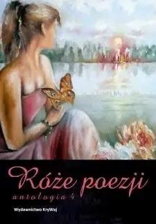Róże poezji T.4 - praca zbiorowa
