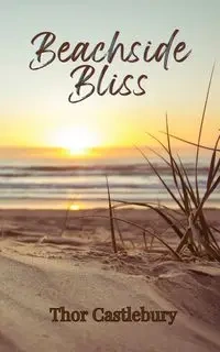 Beachside Bliss - Castlebury Thor