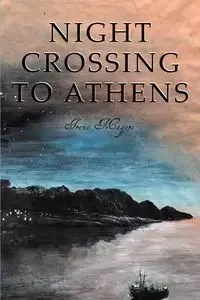 Night Crossing to Athens - Irene Magers