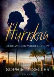 Hurrikan - Sophie M. Seller