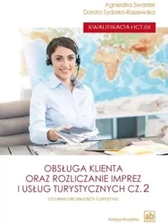 Obsługa klienta oraz rozliczanie imprez... cz.2 - Agnieszka Swastek, Dorota Sydorko-Raszewska