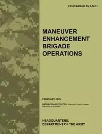 Maneuver Enhancement Brigade Operations - Army Training Doctrine and Command