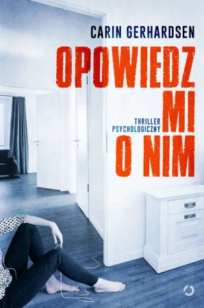 Opowiedz mi o nim - Carin Gerhardsen