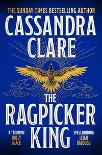 The Ragpicker King - Clare Cassandra