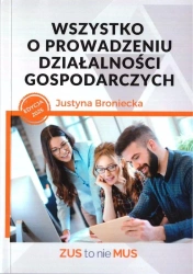 Wszystko o prowadzeniu działalności gospodarczych - Justyna Broniecka