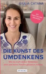 Die Kunst des Umdenkens - Catana Giulia
