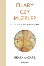 Filary czy puzzle? O etyce w polskim buddyzmie - Beata Łazarz