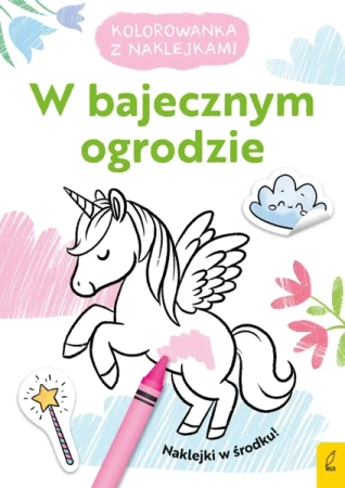 Kolorowanka z naklejkami. W bajecznym ogrodzie - Opracowanie zbiorowe
